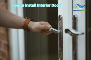 How to Install Interior Doors