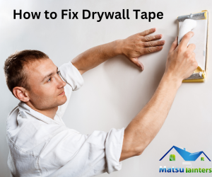 How to Fix Drywall Tape